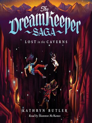 cover image of Lost in the Caverns (The Dream Keeper Saga Book 3)